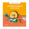Livre enfant Antoine le biscuit aime dessiner Julie Bullier La Poule qui pond