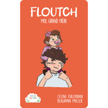  Couverture du livre audio Floutch Moi, grand frère – Yoto, Céline Kallmann et Benjamin Muller