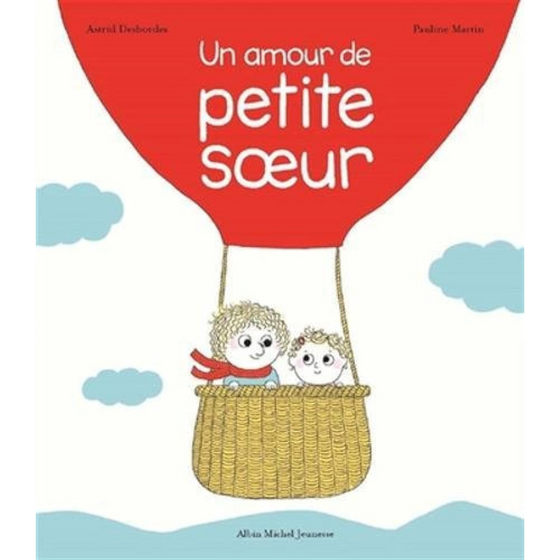 Livre Archibald Un amour de petite soeur Albin Michel Jeunesse.