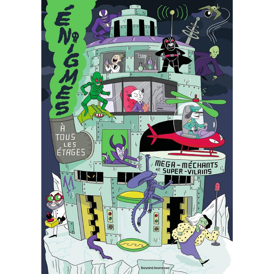 Couverture du livre "Énigmes à Tous les Étages – Méga-Méchants et Super-Vilains" avec super-vilains et laboratoire