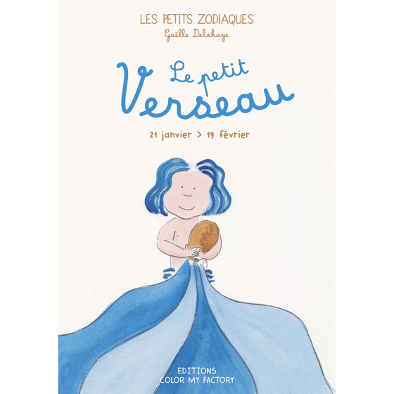 Couverture du livre Le Petit Verseau - collection Les Petits Zodiaques pour enfants nés entre le 21 janvier et le 19 février