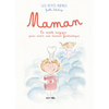 Couverture du livre Maman – La recette magique pour avoir une maman fantastique – poème illustré pour dire merci à sa maman