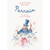 Couverture du livre poétique "Parrain – Un parrain, c’est un magicien" à offrir en cadeau – illustration festive et colorée