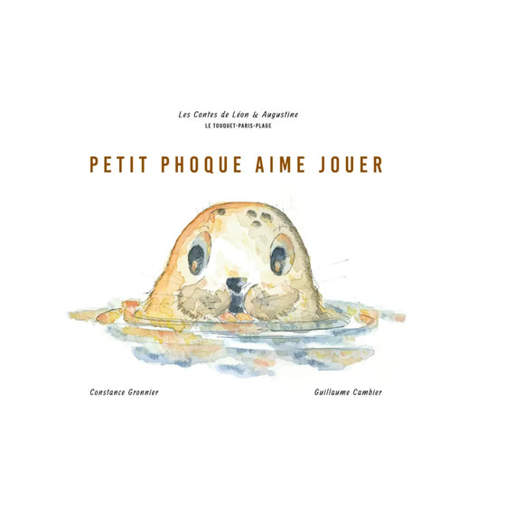 Livre "Petit phoque aime jouer" - Les contes de Léon & Augustine