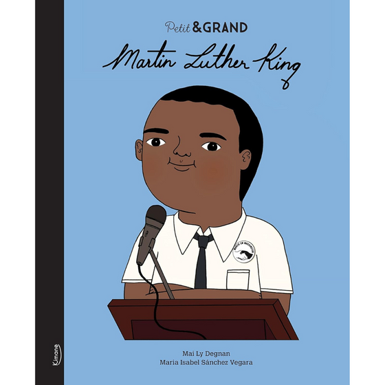 Livre Martin Luther King Petit et Grand, Kimane.