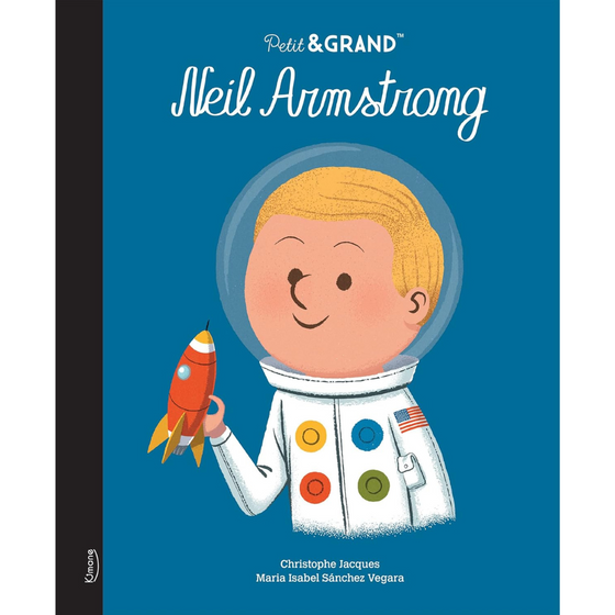 Livre Neil Armstrong, collection Petit et Grand, Kimane.