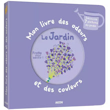  Livre des odeurs et des couleurs du jardin Auzou pour enfant.