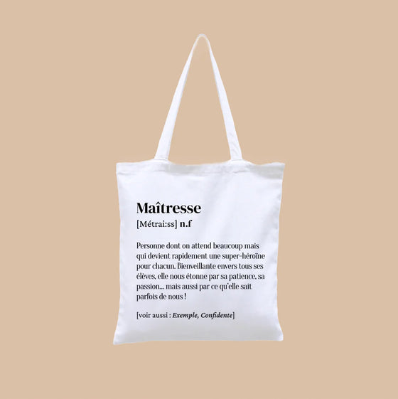 Tote bag définition Maîtresse - cadeau fin d’année scolaire maîtresse